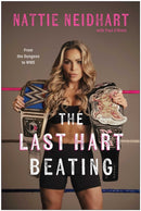 The Last Hart Beating : From the Dungeon to WWE-9781637747872