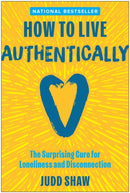 How to Live Authentically