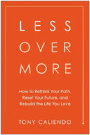 Less Over More