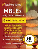 MBLEx Study Guide 2022 - 2023 : MBLEx Test Prep with Practice Exam Questions for the FSMTB Certification [9th Edition]-9781637754948