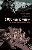 6,000 Miles to Freedom – Two Boys and Their Flight from the Taliban