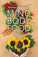MIND BODY FOOD