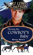 Having the Cowboy's Baby-9781638039532