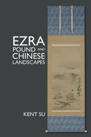 Ezra Pound and Chinese Landscapes-9781638041115