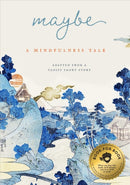 Maybe : A Mindfulness Tale-9781638191018