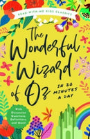 The Wonderful Wizard of Oz in 20 Minutes a Day : A Read-With-Me Book with Discussion Questions, Definitions, and More-9781638191414