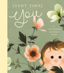 (Very Tiny) You : A Childhood Keepsake Book-9781638191742