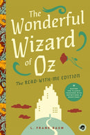 The Wonderful Wizard of Oz: The Read-With-Me Edition : The Unabridged Story in 20-Minute Reading Sections with Comprehension Questions, Discussion Prompts, Definitions, and More!-9781638191995