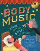 Body Music: Poems About the Noises Your Body Makes-9781638192015