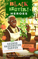 Black History Heroes: George Washington Carver-9781638192343