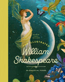The Illustrated William Shakespeare: 25 Essential Poems-9781638193081