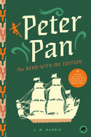 Peter Pan: The Read-With-Me Edition : The Unabridged Story in 20-Minute Reading Sections with Comprehension Questions, Discussion Prompts, Definitions, and More!-9781638193142