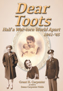 Dear Toots : Half a War-torn World Apart, 1941-'45-9781638217749