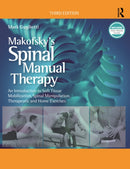 Makofsky's Spinal Manual Therapy : An Introduction to Soft Tissue Mobilization, Spinal Manipulation, Therapeutic and Home Exercises-9781638220121