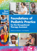 Foundations of Pediatric Practice for the Occupational Therapy Assistant-9781638220992