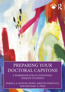 Preparing Your Doctoral Capstone : A Workbook for Occupational Therapy Students-9781638221029