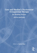 Cara and MacRae’s Psychosocial Occupational Therapy