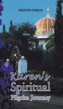 Karen's Spiritual Pilgrim Journey-9781638292449