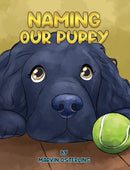 Naming Our Puppy-9781638292821