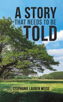 A Story that Needs to Be Told-9781638294696