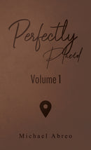 Perfectly Placed : Volume 1-9781638296737