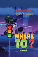 Where To? : Fables-9781638297925