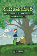 Cloverland : The Adventure of Jessica and Bigboots-9781638298472
