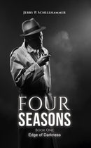 Four Seasons - Book One : Edge of Darkness-9781638298687