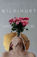 Wild/Hurt : Poems-9781638341215