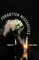 Forgotten Necessities : Poems-9781638341222