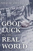 good luck in the real world