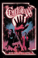 The Cemeterians : The Complete Series-9781638492054