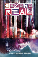 Beyond Real : The Complete Series-9781638492191