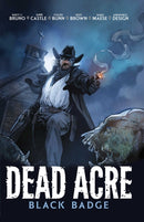 Dead Acre : Black Badge Vol. 1 (Graphic Novel) Volume 1-9781638492771