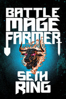 Battle Mage Farmer, Book 1