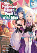 She Professed Herself Pupil of the Wise Man (Light Novel) Vol. 6-9781638583004