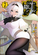 The Hidden Dungeon Only I Can Enter (Light Novel) Vol. 7-9781638583653