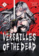 Versailles of the Dead Vol. 3-9781638586234