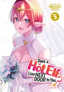 Does a Hot Elf Live Next Door to You? Vol. 5-9781638586760