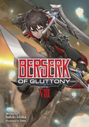 Berserk of Gluttony (Light Novel) Vol. 8-9781638587620