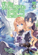 The Dragon Knight''s Beloved (Manga) Vol. 4