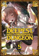 Into the Deepest, Most Unknowable Dungeon Vol. 5-9781638588009