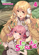 I''m Not a Succubus! Vol. 4