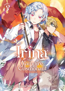 Irina: The Vampire Cosmonaut (Light Novel) Vol. 3-9781638589099