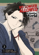 No Longer Allowed In Another World Vol. 3-9781638589136