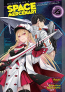 Reborn as a Space Mercenary: I Woke Up Piloting the Strongest Starship! (Light Novel) Vol. 6-9781638589617