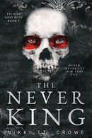 The Never King (Vicious Lost Boys 1) : A Peter Pan Dark Romance-9781638934370