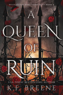 A Queen of Ruin