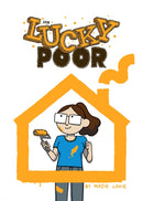 The Lucky Poor