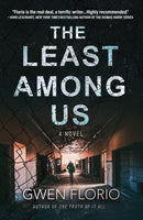 The Least Among Us : A Novel-9781639100682